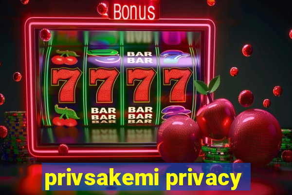 privsakemi privacy